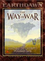 Way of War: Makers of Legend Vol. 1
