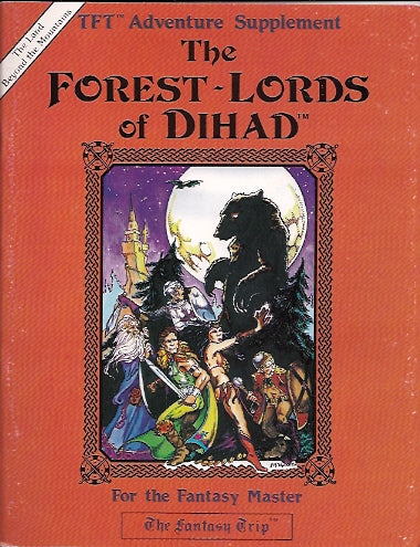 The Forest Lords of Dihad