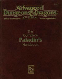 The Complete Paladin&#39;s Handbook