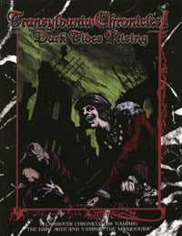 Transylvania Chronicles I: Dark Tides Rising