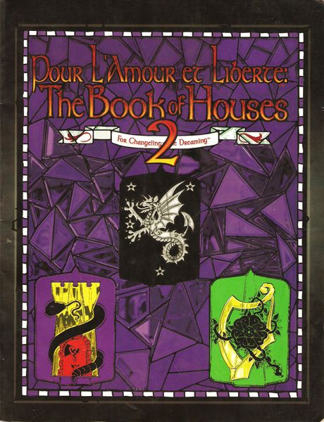 Pour L&#39;Amour et Liberte: The Book of Houses 2