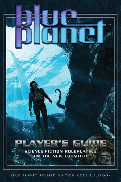 Blue Planet Player&#39;s Guide (revised)
