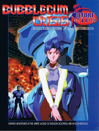 Bubblegum Crisis Before After by R Talsorian 8011