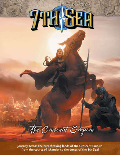 7th Sea: The Crescent Empire 2nd edition