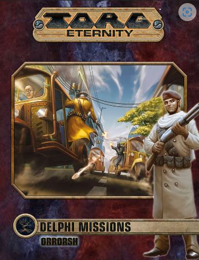 Delphi Missions: Orrorsh (TORG Eternity)