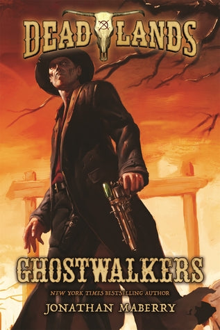 Ghostwalkers (Deadlands novel)
