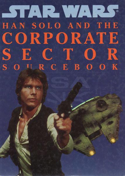 Han Solo and the Corporate Sector