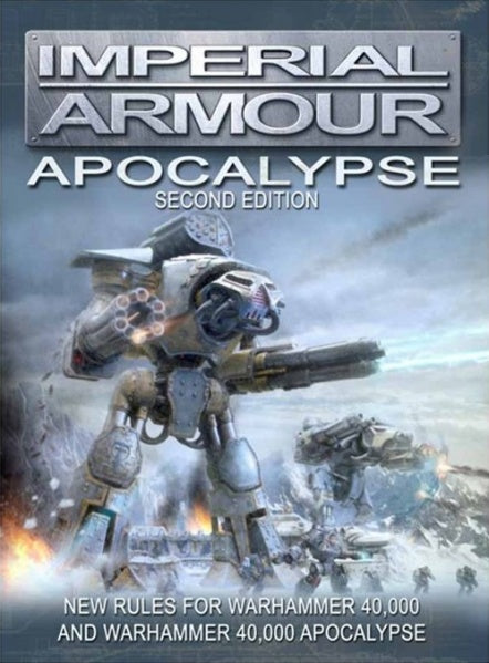 Imperial Armour Apocalypse 2nd Edition