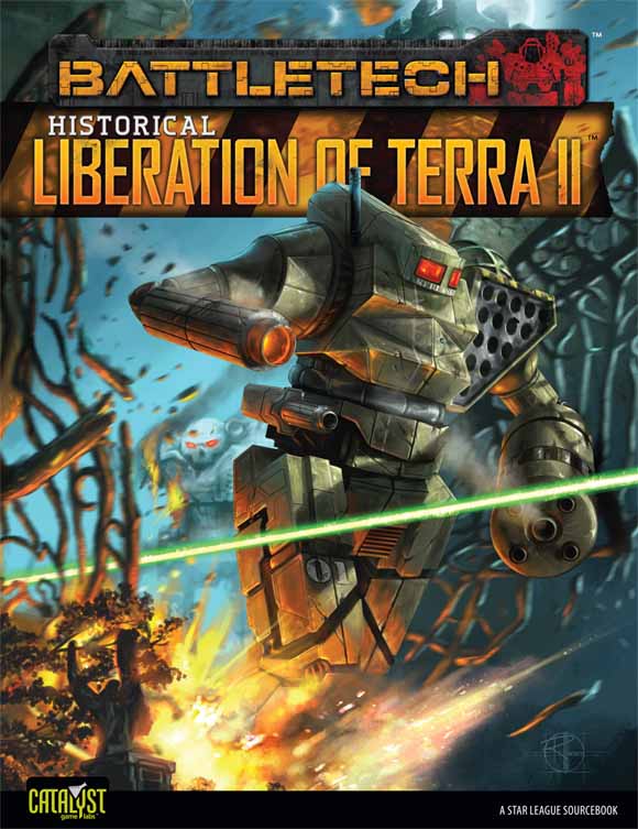 Battletech Historical: Liberation of Terra Vol. 2