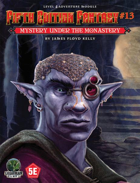 5E Fantasy #13: Mystery Under the Monastery