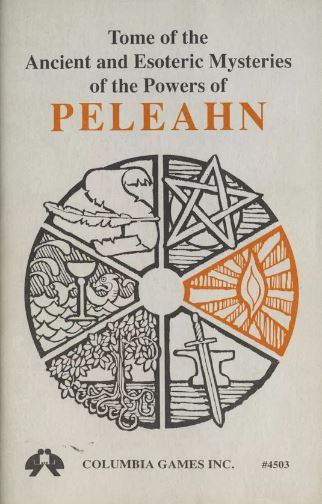 Tome of the Ancient and Esoteric Mysteries of the Powers of Peleahn