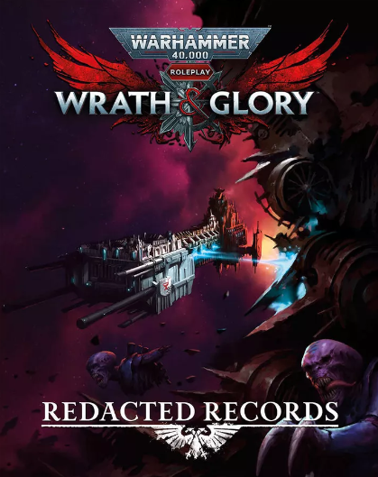 Wrath &amp; Glory Redacted Records