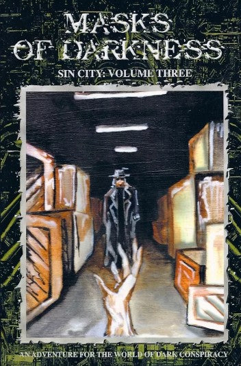Masks of Darkness (Sin City Volume Three)