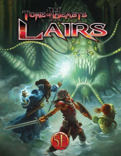 The Tome of Beasts III: Lairs