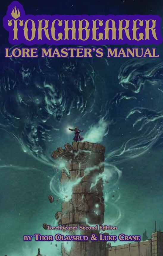 Torchbearer Lore Master&#39;s Manual