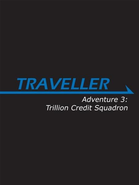 Adventure #3: Trillion Credit Squadron