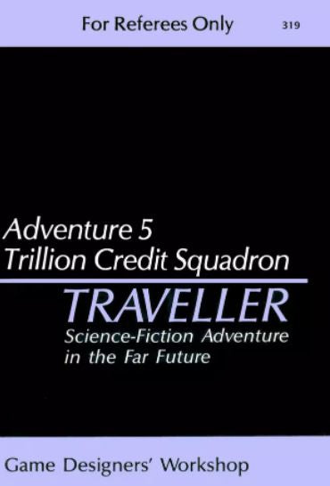 Adventure #5: Trillion Credit Squadron