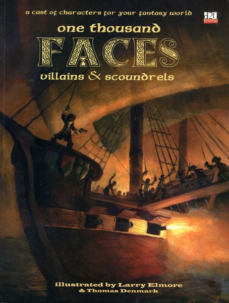 One Thousand Faces: Villains &amp; Scoundrels