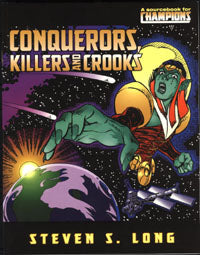 Conquerors, Killers &amp; Crooks