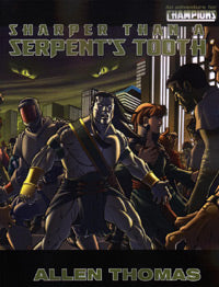 Sharper Than A Serpent&#39;s Tooth
