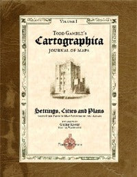 Todd Gamble&#39;s Cartographica Journal of Maps
