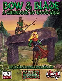 Bow &amp; Blade: A Guidebook to Wood Elves