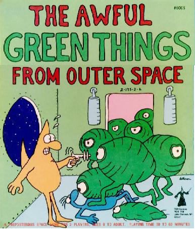 The Awful Green Things From Outer Space