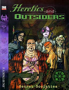 Heretics & Outsiders