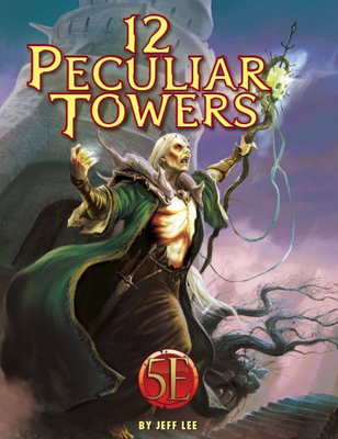 12 Peculiar Towers for 5th Edition
