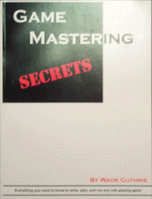 Game Mastering Secrets (1st edition)