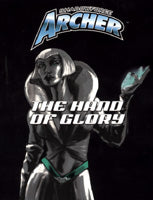 Shadowforce Archer - Hand of Glory