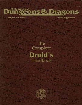 The Complete Druid&#39;s Handbook