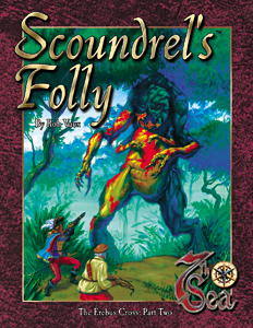 Scoundrel&#39;s Folly