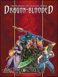 The Manual of Exalted Power: The Dragon-Blooded