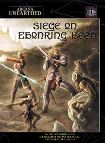 Siege on Ebonring Keep (Arcana Unearthed)