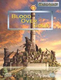 Blood Over Gold: The Trader Princes of Maniria