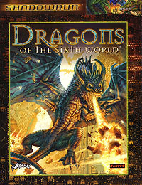 Dragons of the Sixth World