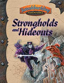 Strongholds and Hideouts (SA)