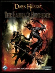 Dark Heresy: Radicals Handbook