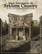 More Adventures in Arkham Country