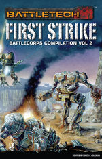 First Strike: Battlecorps Anthology Vol. 2