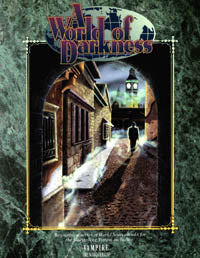 A World of Darkness 1st Edition