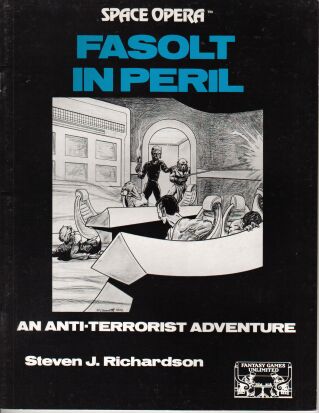 Fasolt in Peril - An Anti-Terrorist Adventure