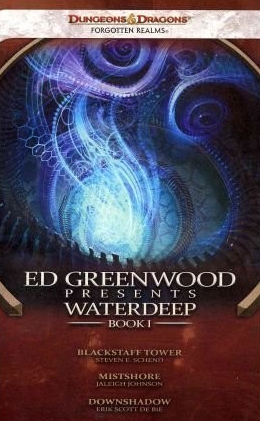 Ed Greenwood Presents Waterdeep Book 1 softcover novel