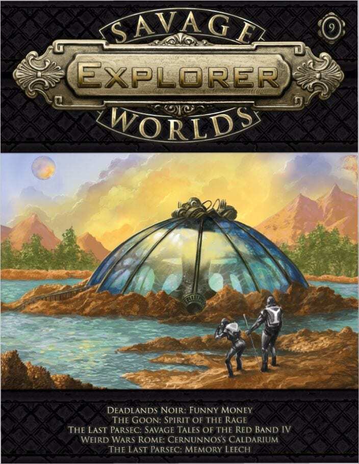 Savage Worlds Explorer #9