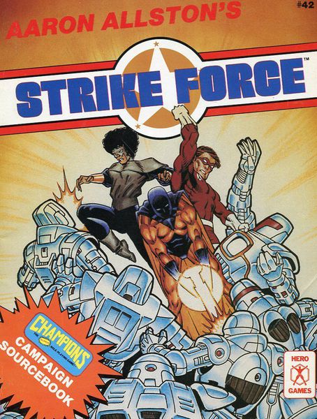 Aaron Allston&#39;s Strike Force