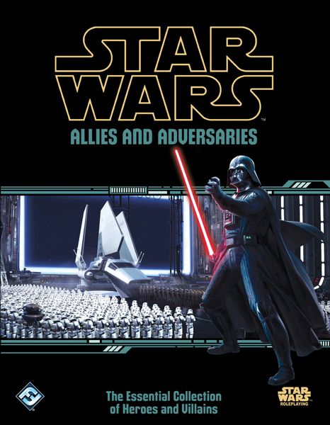 Star Wars RPG: Allies and Adversaries