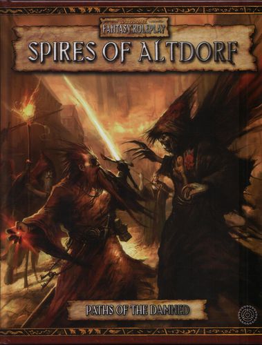 Paths of the Damned Vol 2: Spires of Altdorf