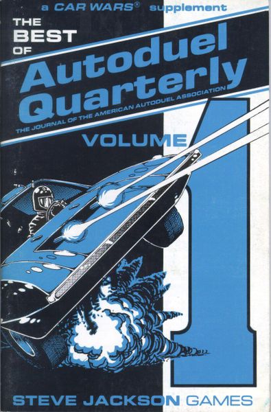 The Best of Autoduel Quarterly Volume 1