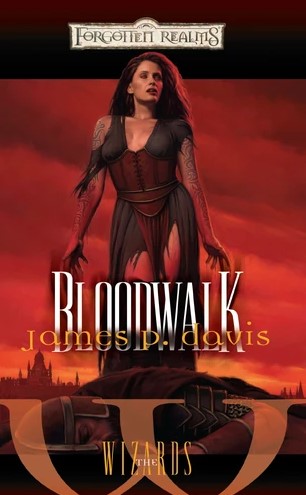 The Wizards: Bloodwalk novel